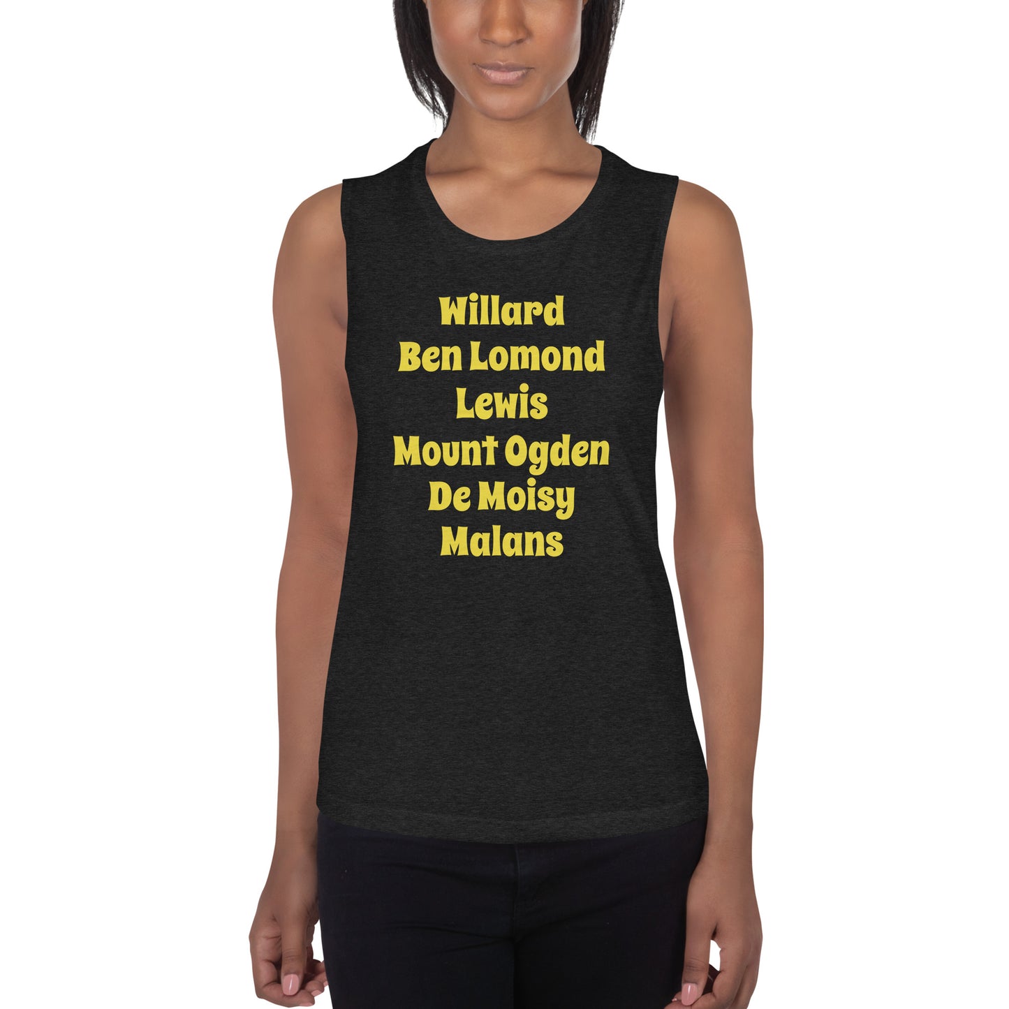 Mountain Peaks | Feminine Muscle Tank | Willard, Ben Lomond, Lewis, Mount Ogden, De Moisy, Malans